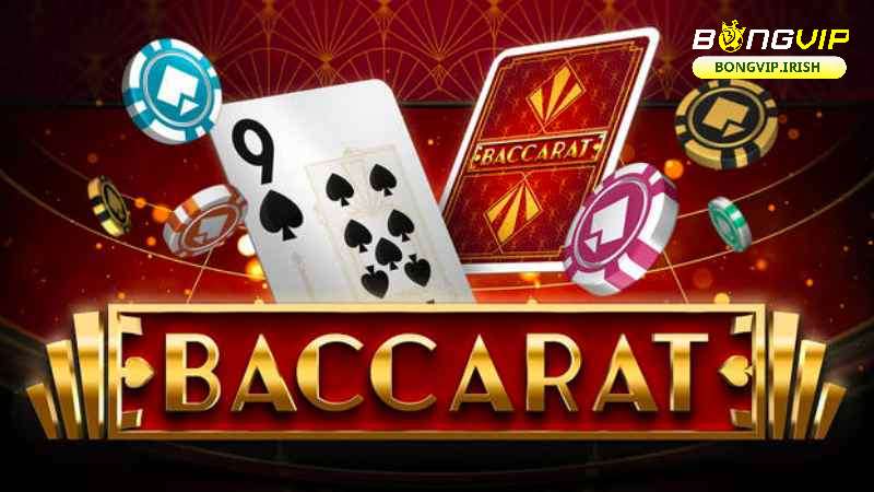 Giới thiệu về bài baccarat online hay tại bongvip